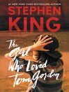 Cover image for The Girl Who Loved Tom Gordon